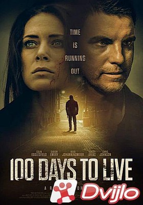 Скачать 100 дней на жизнь / 100 Days to Live (2019/ВЕБ-ДЛРип) torrent