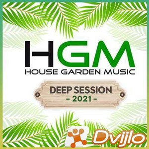 Скачать VA - House Garden Music: Deep Session (2021/МП3/320 Kbps) torr