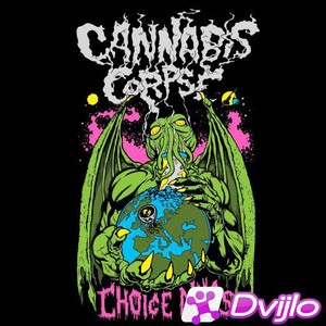 Скачать Cannabis Corpse - Choice Nugs (2021/ФЛАК) torrent