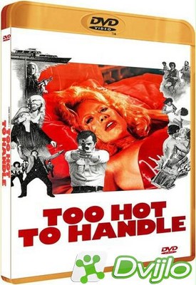 Скачать Слишком рискованно / Too Hot to Handle (1977/ДВДРип) торрент