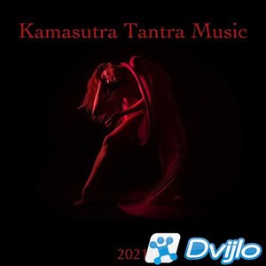 Скачать VA - Kamasutra Tantra Music 2021 (ФЛАК) торрент