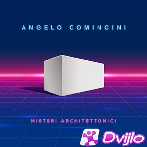 Скачать Angelo Comincini - Misteri Architettonici (2021/ФЛАК) торрент