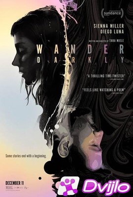 Скачать Ступая во мрак / Wander Darkly (2020/БДРемуx/1080p) торрент