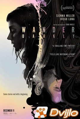 Скачать Ступая во мрак / Wander Darkly (2020/БДРип/720p) торрент