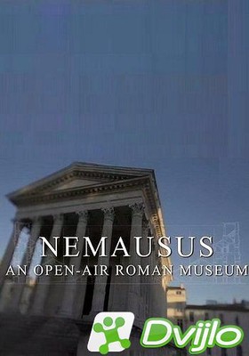 Скачать Ним – древнеримский музей под открытым небом / Nemausus - an o