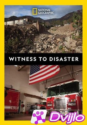 Скачать NG: Свидетели катастроф / Witness to Disaster (2019/ХДТВ/1080i