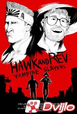 Скачать Хоук и Рев: Истребители вампиров / Hawk and Rev: Vampire Slaye