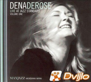 Скачать Dena DeRose - Live at Jazz Standard, Vol. 1 (2007/ФЛАК) торрен