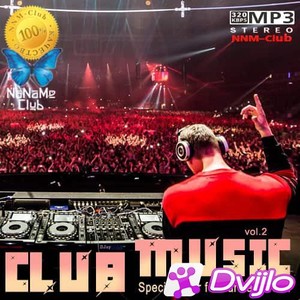 Скачать VA - Club Music vol.2 (2021/МП3/320 Kbps) торрент