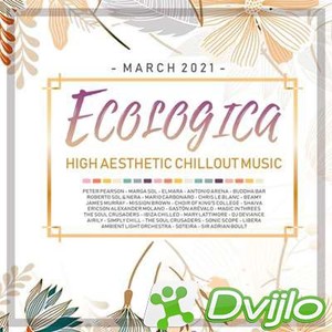 Скачать VA - Ecologica (2021/МП3/320 Kbps) торрент