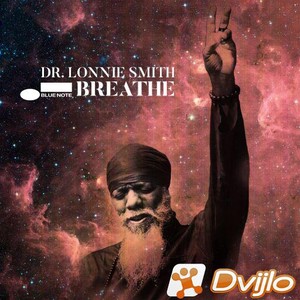 Скачать Dr. Lonnie Smith - Breathe (2021/ФЛАК) торрент