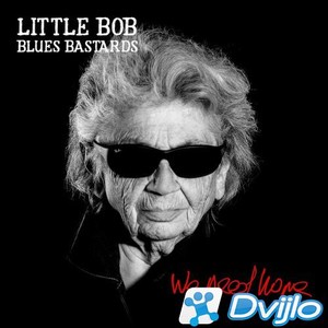 Скачать Little Bob Blues Bastards - We Need Hope (2021/ФЛАК) торрент