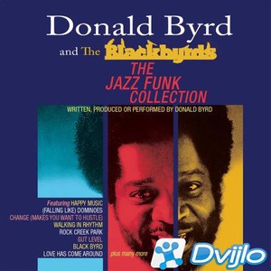 Скачать Donald Byrd and The Blackbyrds - The Jazz Funk Collection (202