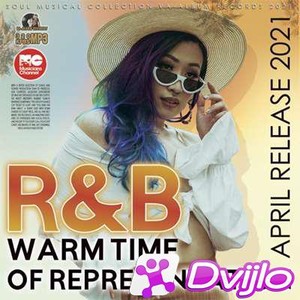 Скачать VA - R&B: Warm Time Of Representation (2021/МП3/320 Kbps) торр