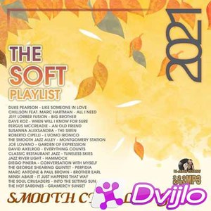Скачать VA - The Soft Playlist: Smooth Chilled Jazz (2021/МП3/320 Kbps