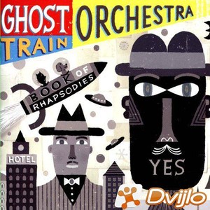 Скачать Ghost Train Orchestra - Book Of Rhapsodies (2013/ФЛАК) торрент
