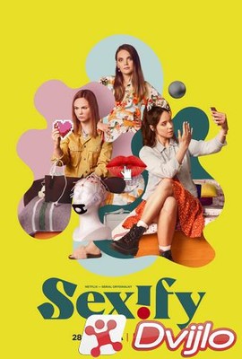 Скачать Сексификация / Sexify (2021/ВЕБ-ДЛ/1080p) (сезон 1, серии 1-8