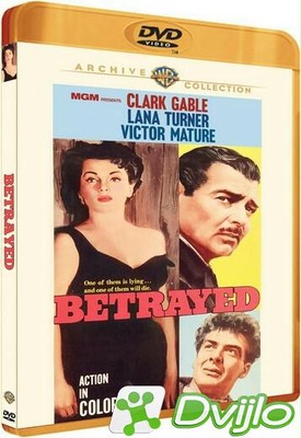 Скачать Преданные / Betrayed (1954/ДВДРип) torrent